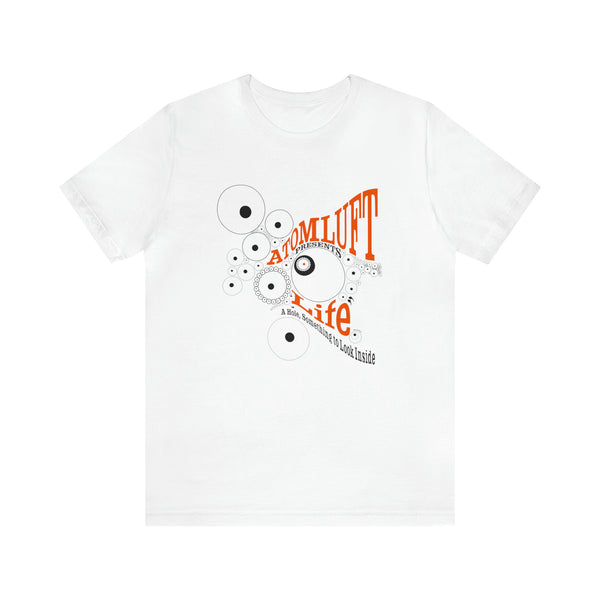 Atomluft - Life (White) T-Shirt