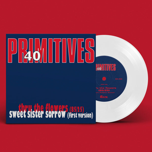 Primitives, The - 40th Anniversary Single