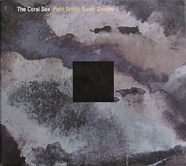 Patti Smith, Kevin Shields - The Coral Sea