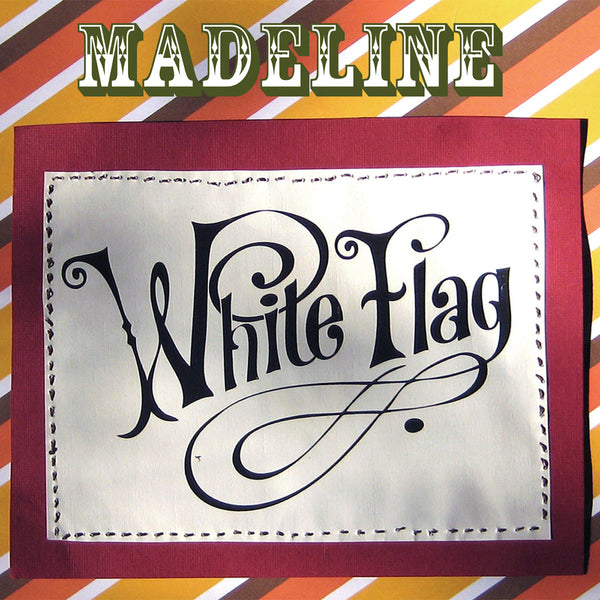 Madeline - White Flag