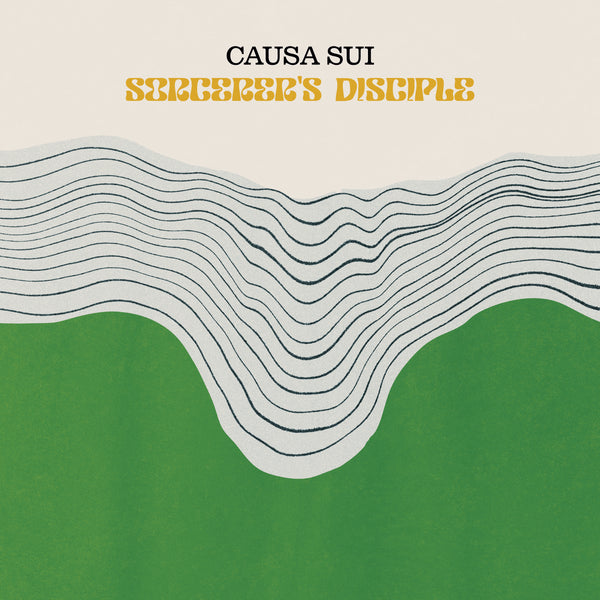 Causa Sui - Sorcerer's Disciple