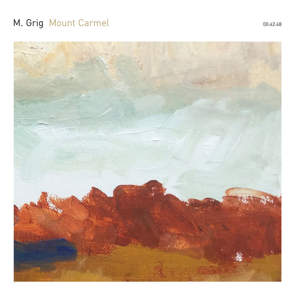 M. Grig - Mount Carmel