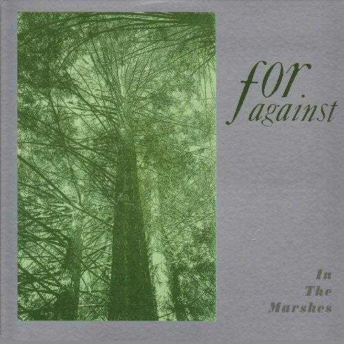 For Against - In the Marshes