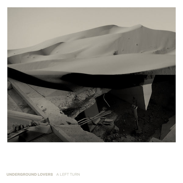 Underground Lovers - A Left Turn