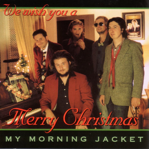 My Morning Jacket - Does Xmas Fiasco Style