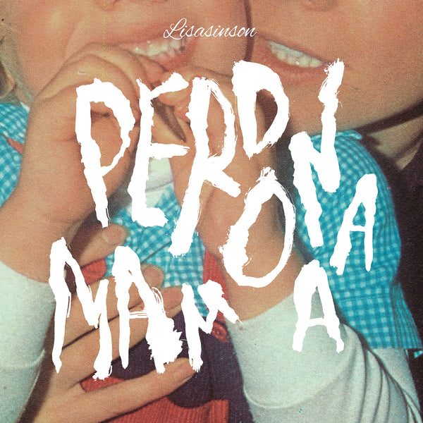 Lisasinson - Perdonamama