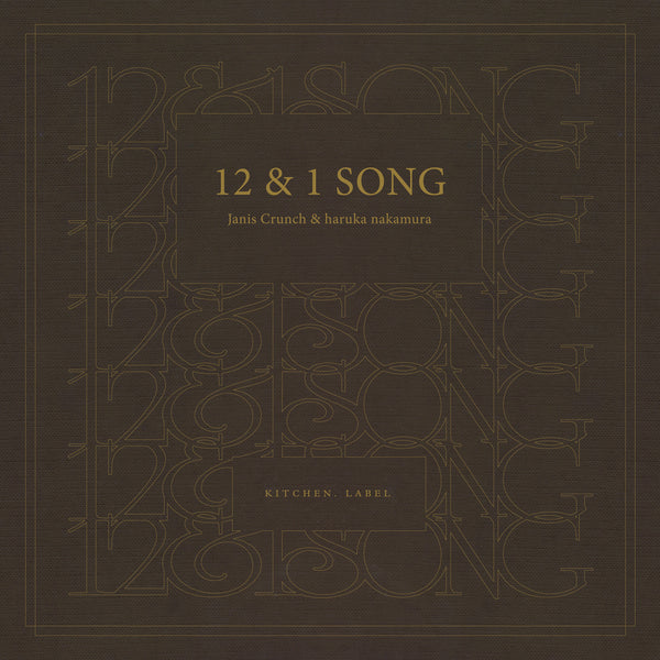 Janis Crunch, Haruka Nakamura - 12 & 1 SONG (Remastered Vinyl Edition)
