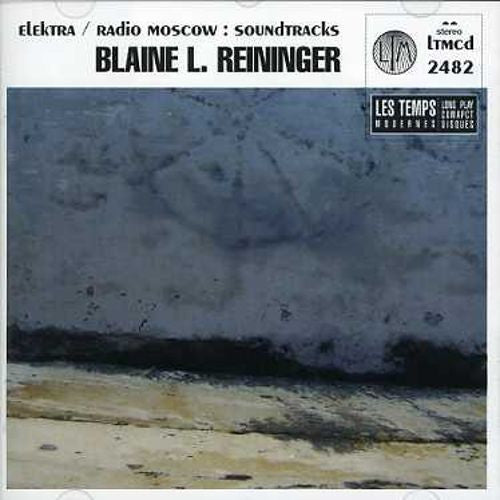 Blaine L Reininger - Elektra / Radio Moscow