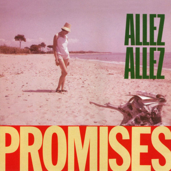 Allez Allez - Promises + African Queen