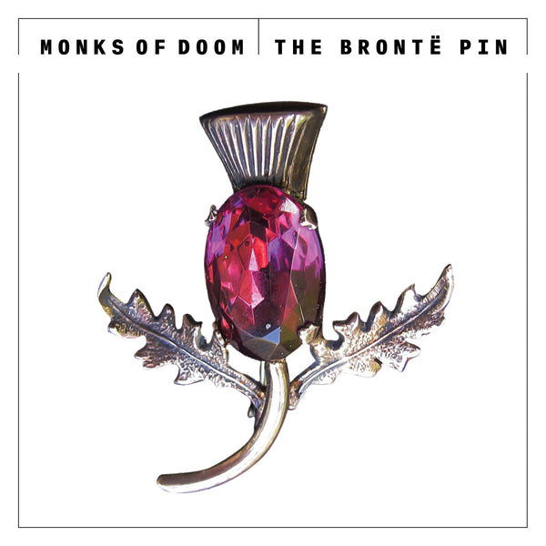 Monks of Doom - The Brontë Pin