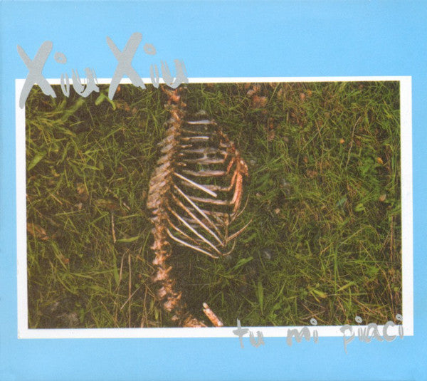 Xiu Xiu - Tu Mi Piaci