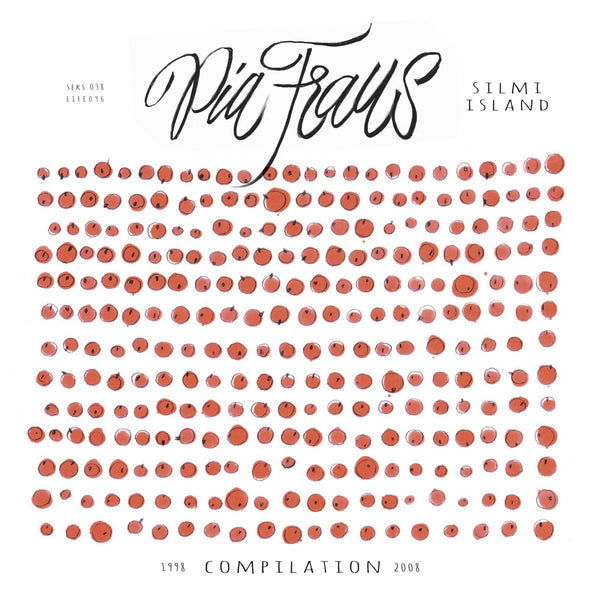 Pia Fraus - Silmi Island (Compilation 1998-2008)