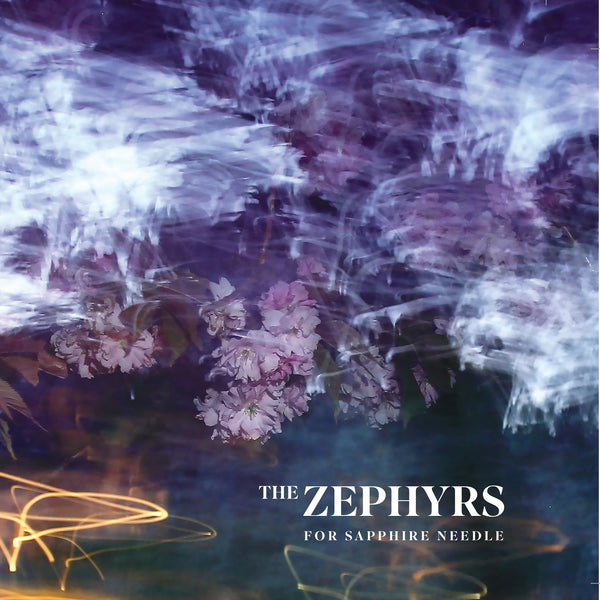 Zephyrs, The - For Sapphire Needle