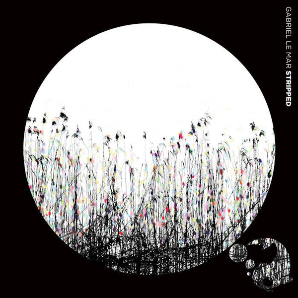 Gabriel Le Mar - Stripped
