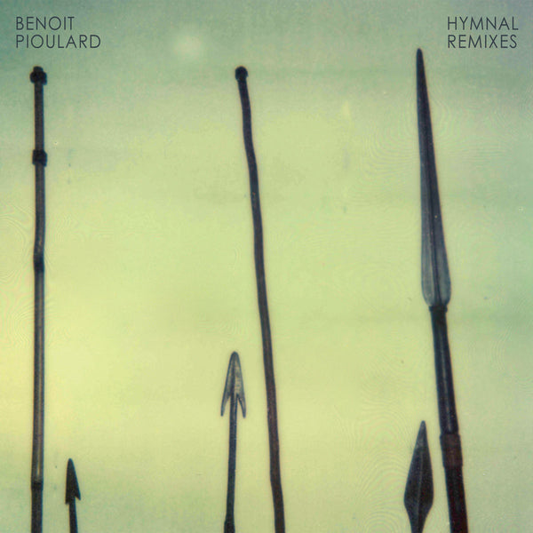 Benoit Pioulard - Hymnal Remixes