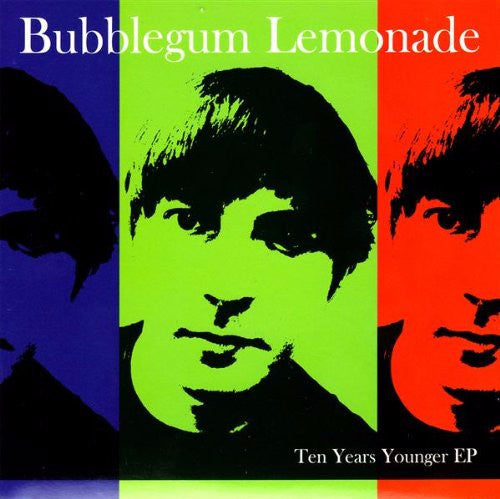 Bubblegum Lemonade - Ten Years Younger
