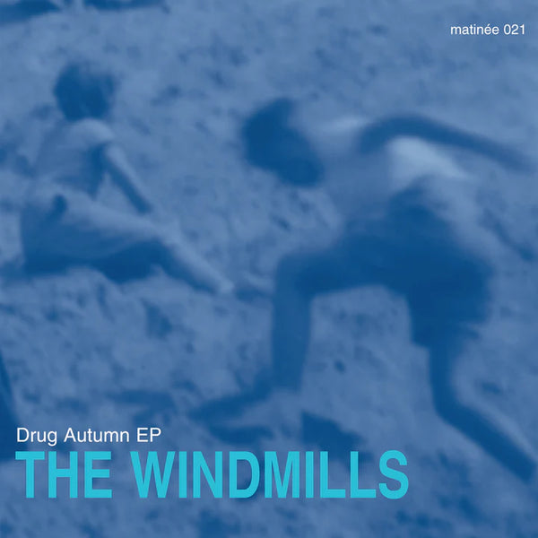 Windmills, The - Drug Autumn EP
