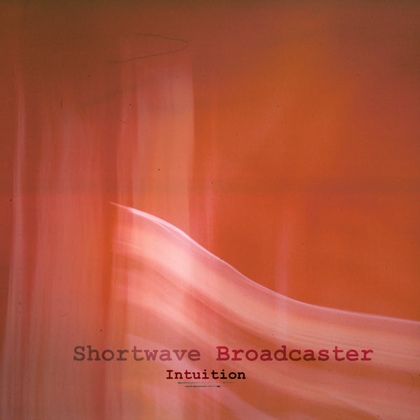 Shortwave Broadcaster - Intuition