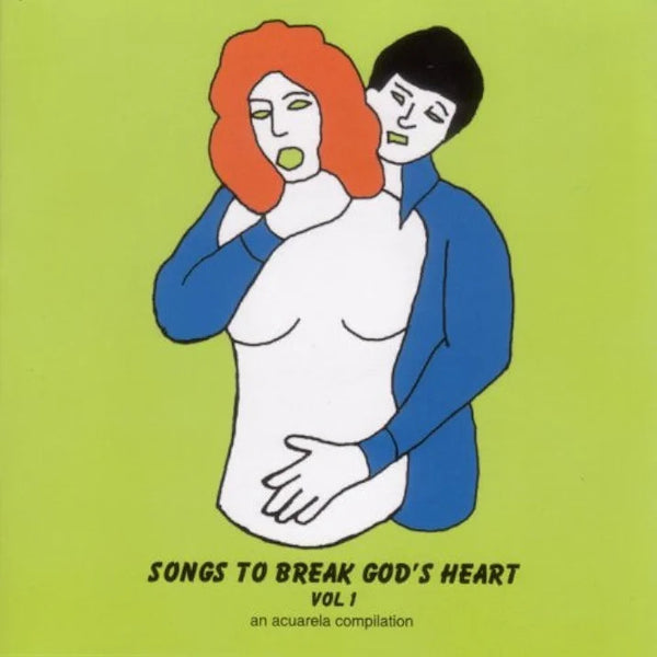 v/a - Songs to Break God's Heart, Vol. 1