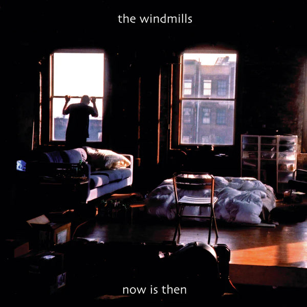 Windmills, The - Now Is Then