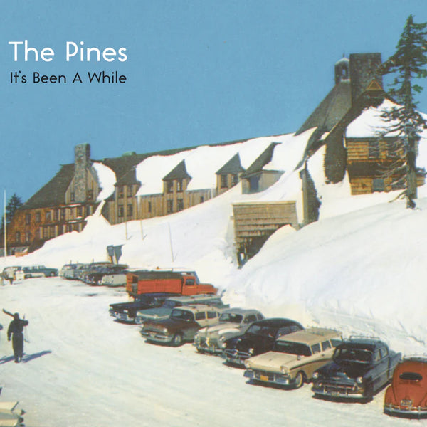 Pines, The - It's Been a While