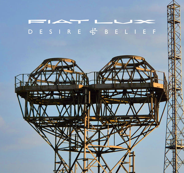 Fiat Lux - Desire & Belief