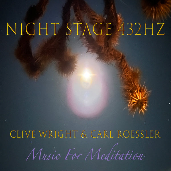 Clive Wright, Carl Roessler - Nightstage 432 hz