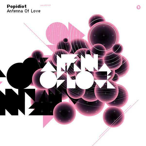 Popidiot - Antenna of Love (15th Anniversary Edition)