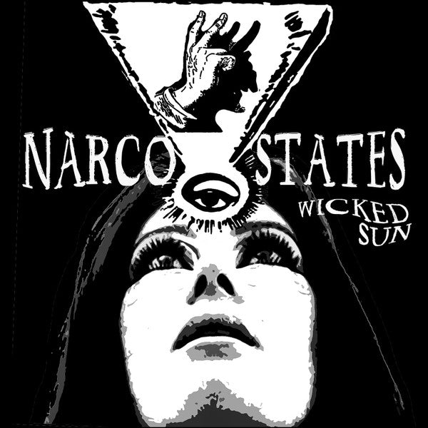 Narco States - Wicked Sun