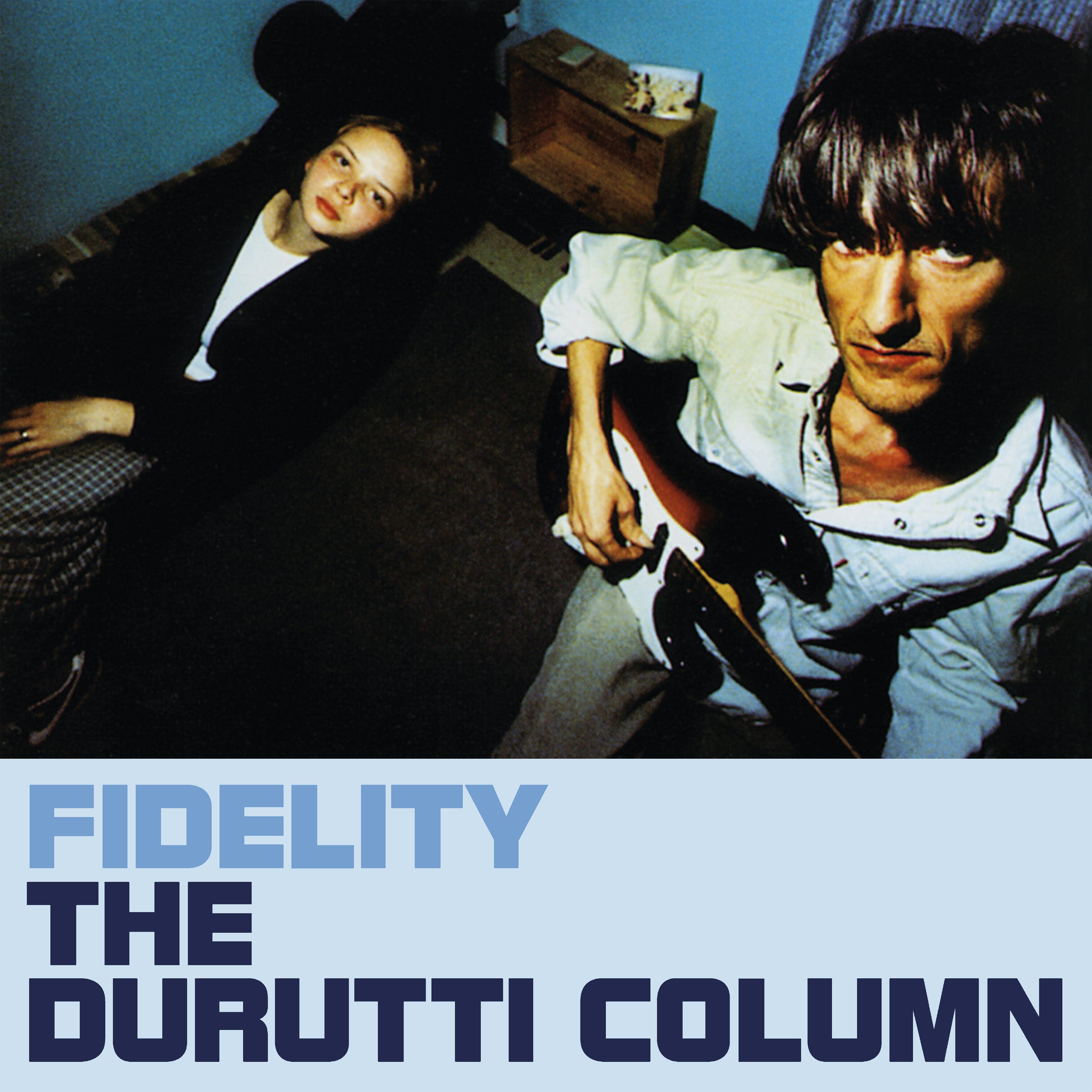 Durutti Column, The - Fidelity