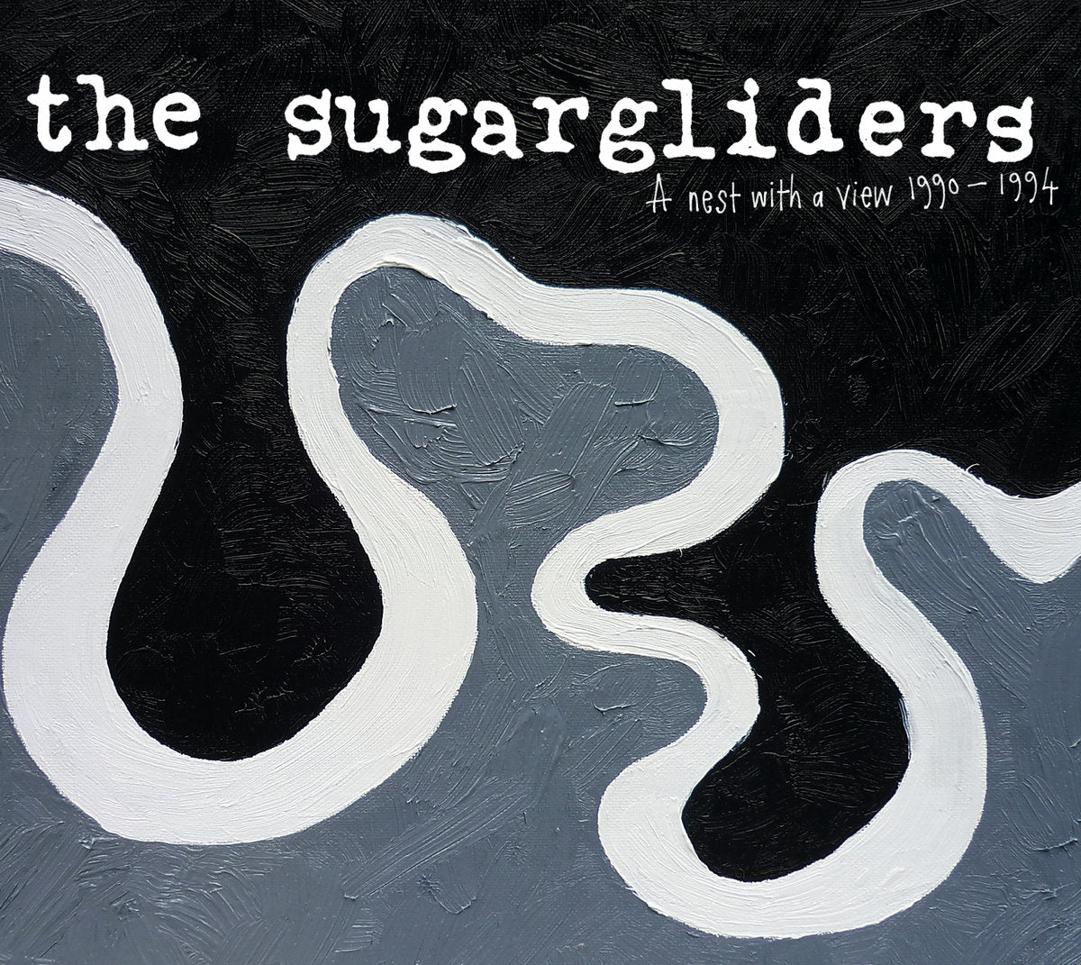 Sugargliders, The - A Nest with a View 1990-1994