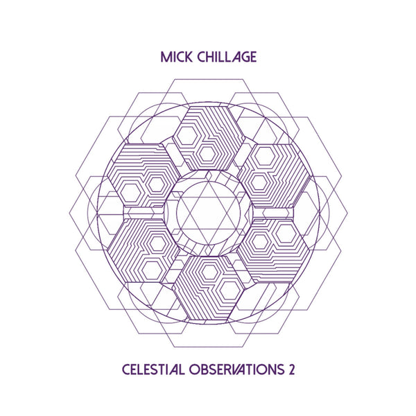 Mick Chillage - Celestial Observations 2