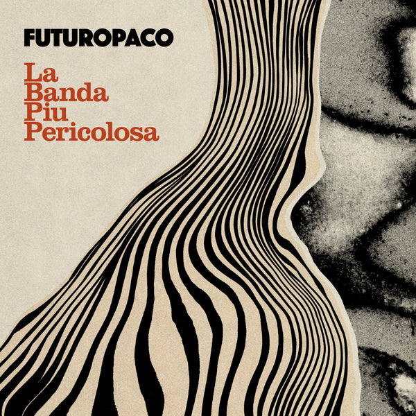 Futuropaco - La Banda Piu Pericolosa