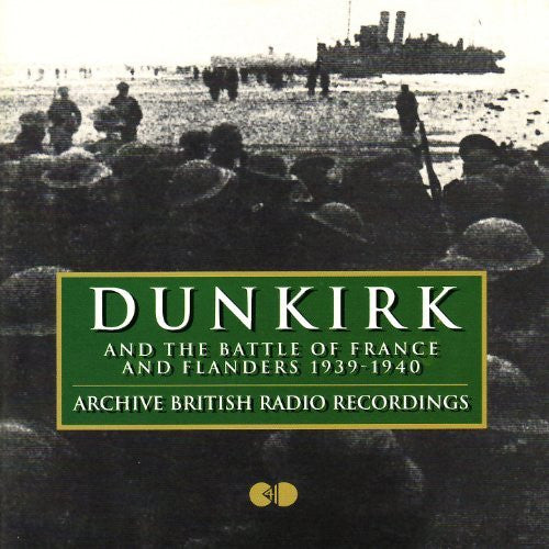 v/a - DUNKIRK & THE BATTLE OF FRANCE & FLANDERS 1939-40