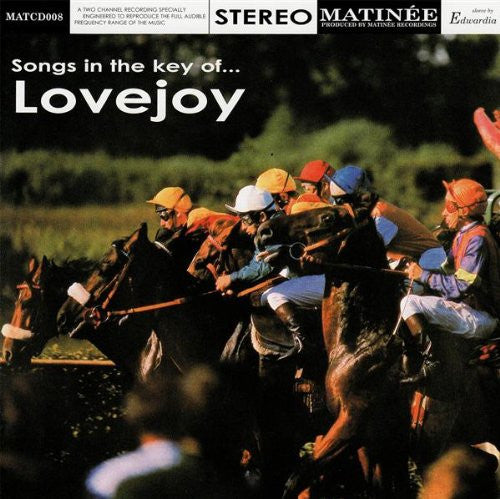 Lovejoy - Songs In The Key of Lovejoy