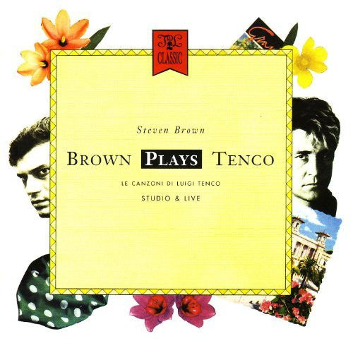 Steven Brown - Brown Plays Tenco + Live 1988