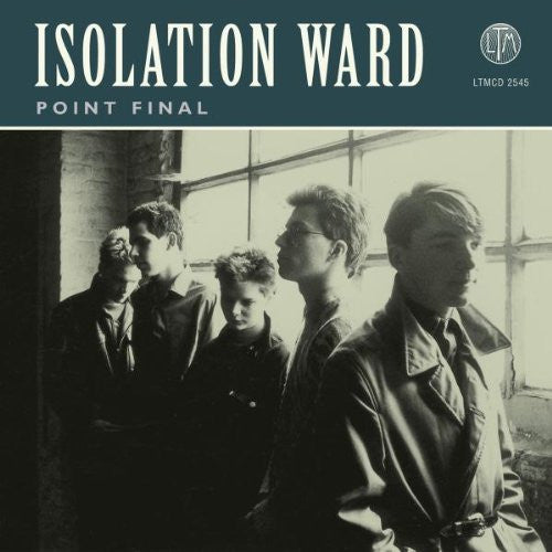 Isolation Ward - Point Final