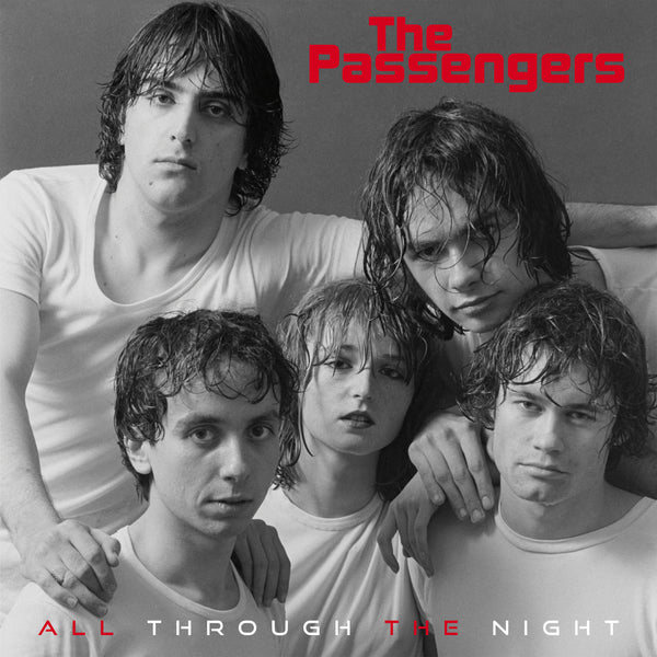 Passengers, The - All Through the Night / New Life