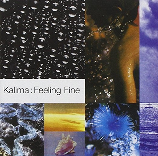 Kalima - Feeling Fine + Singles