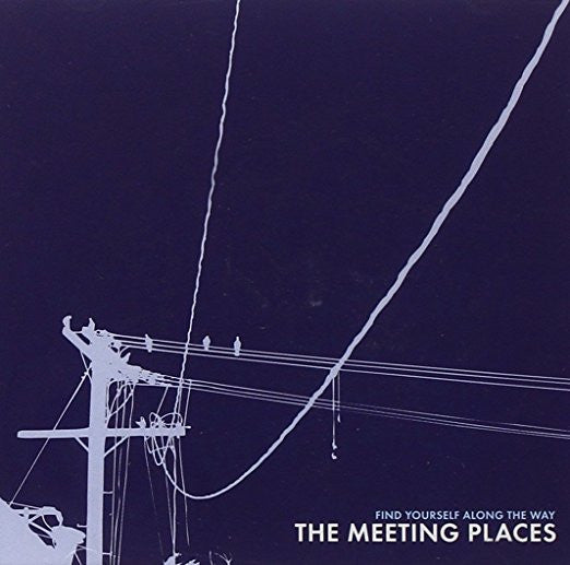 Meeting Places, The - Find Yourself Along the Way