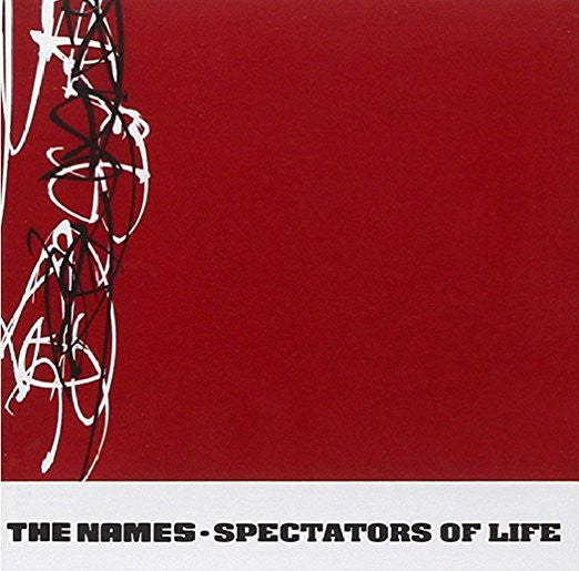 Names, The - Spectators of Life