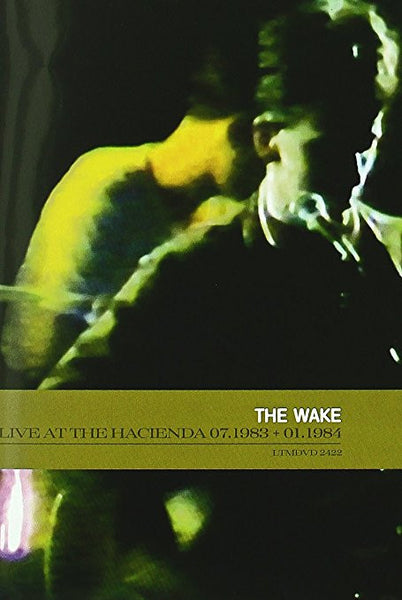 Wake, The - Live at the Hacienda