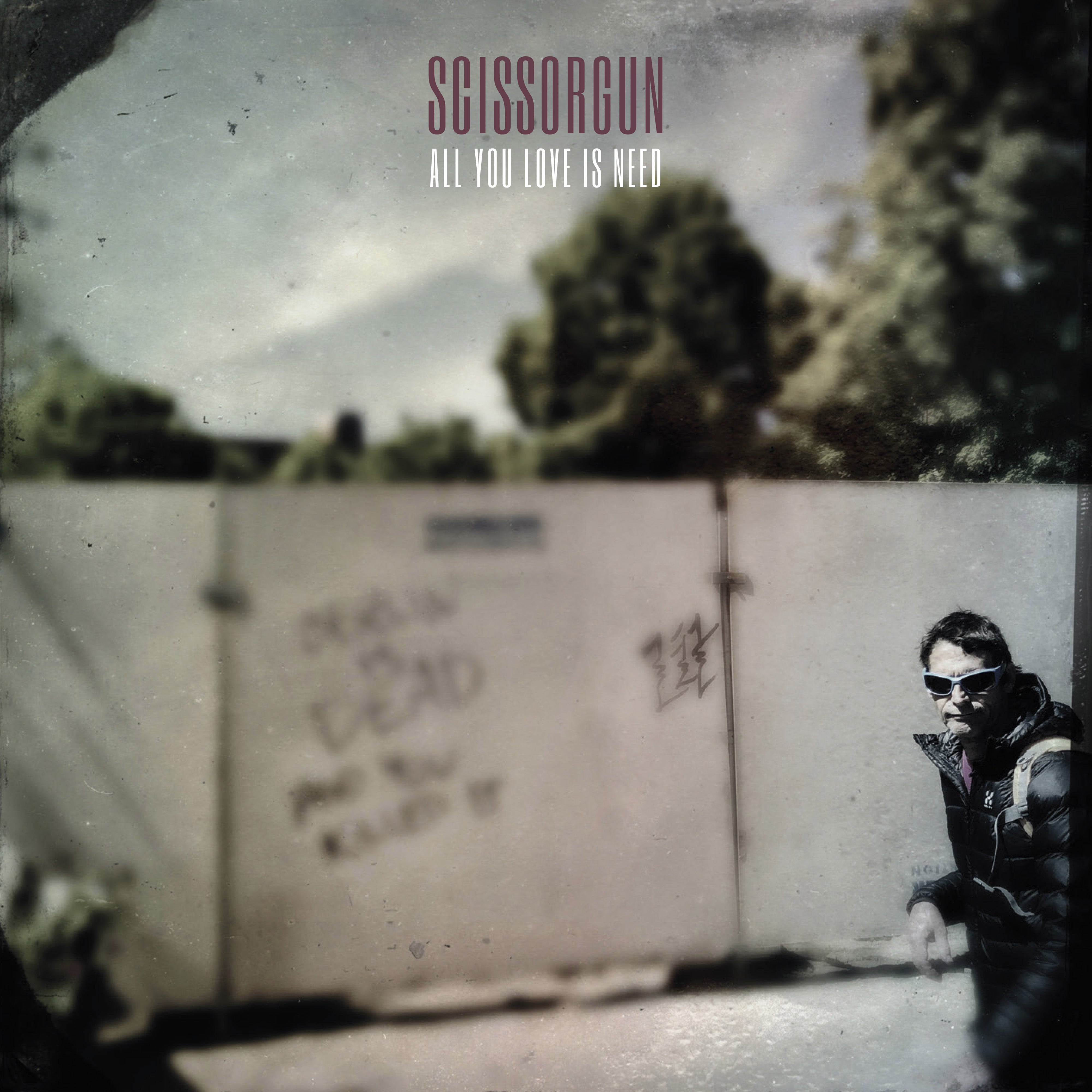 Scissorgun - All You Love is Need