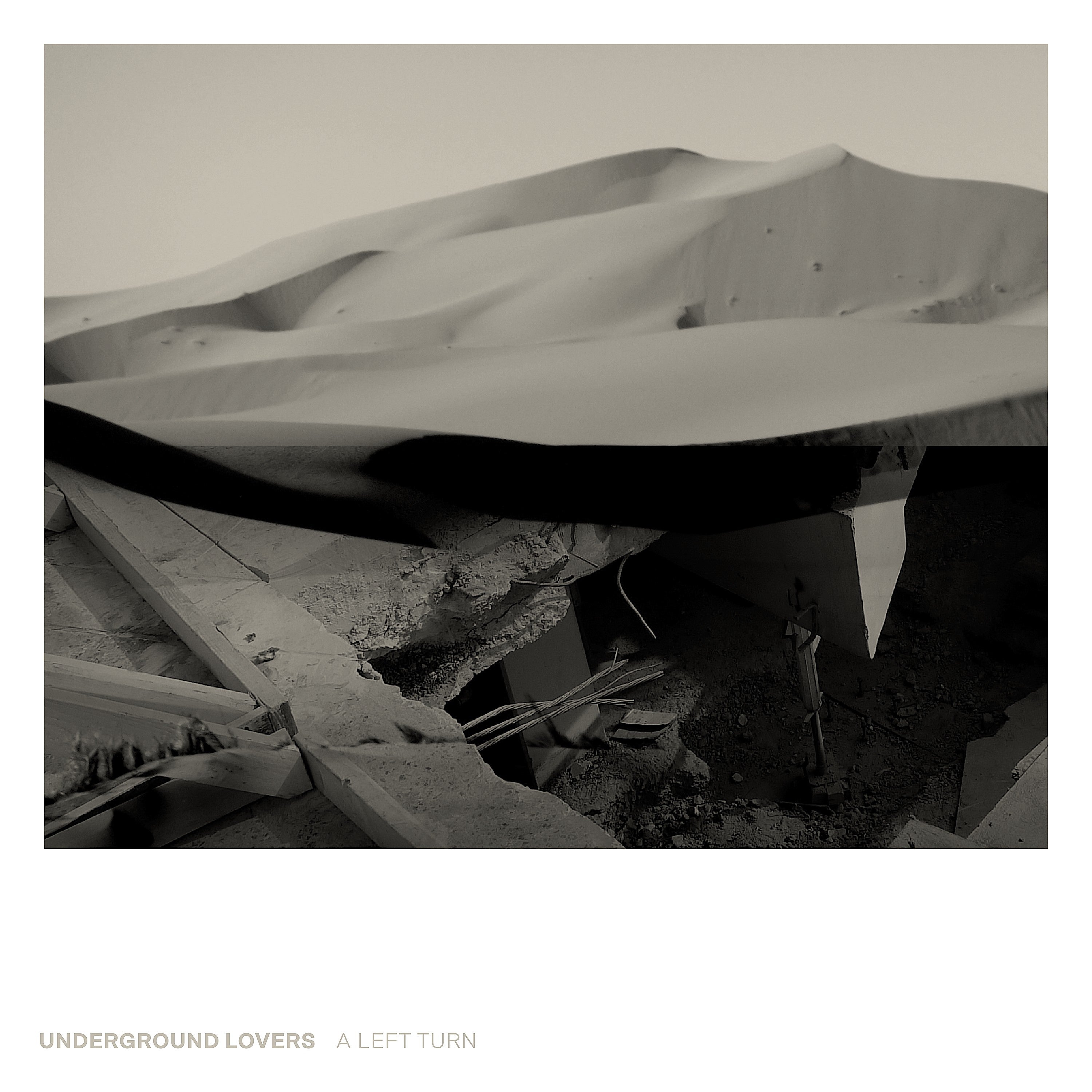 Underground Lovers - A Left Turn