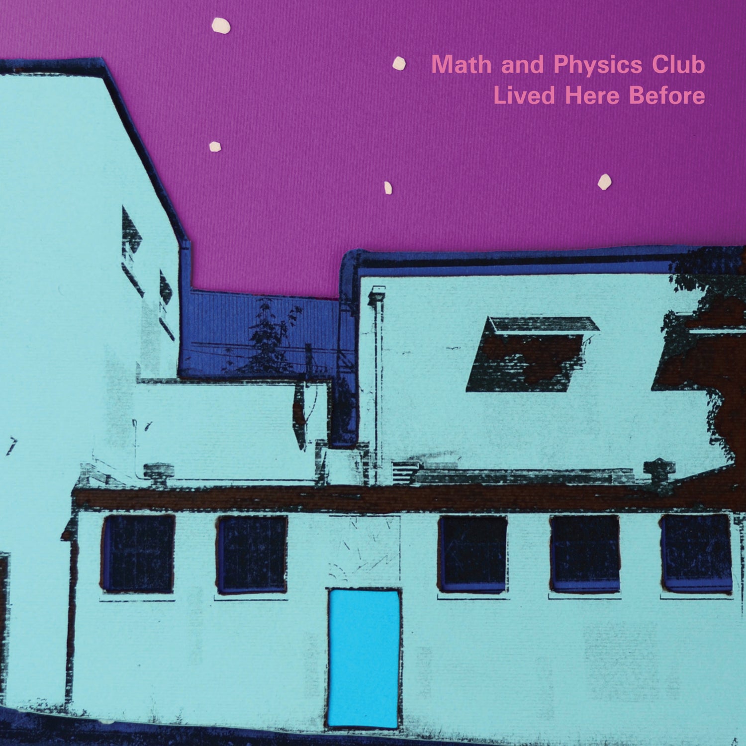 Math And Physics Club - Lived Here Before