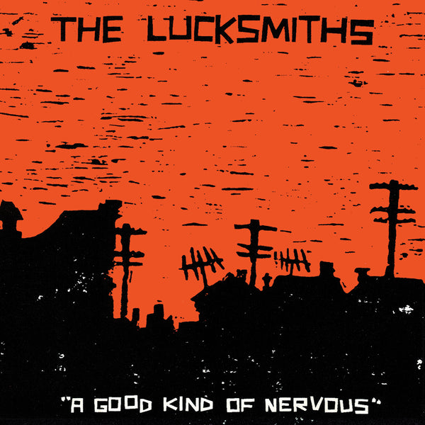 Lucksmiths, The - A Good Kind of Nervous