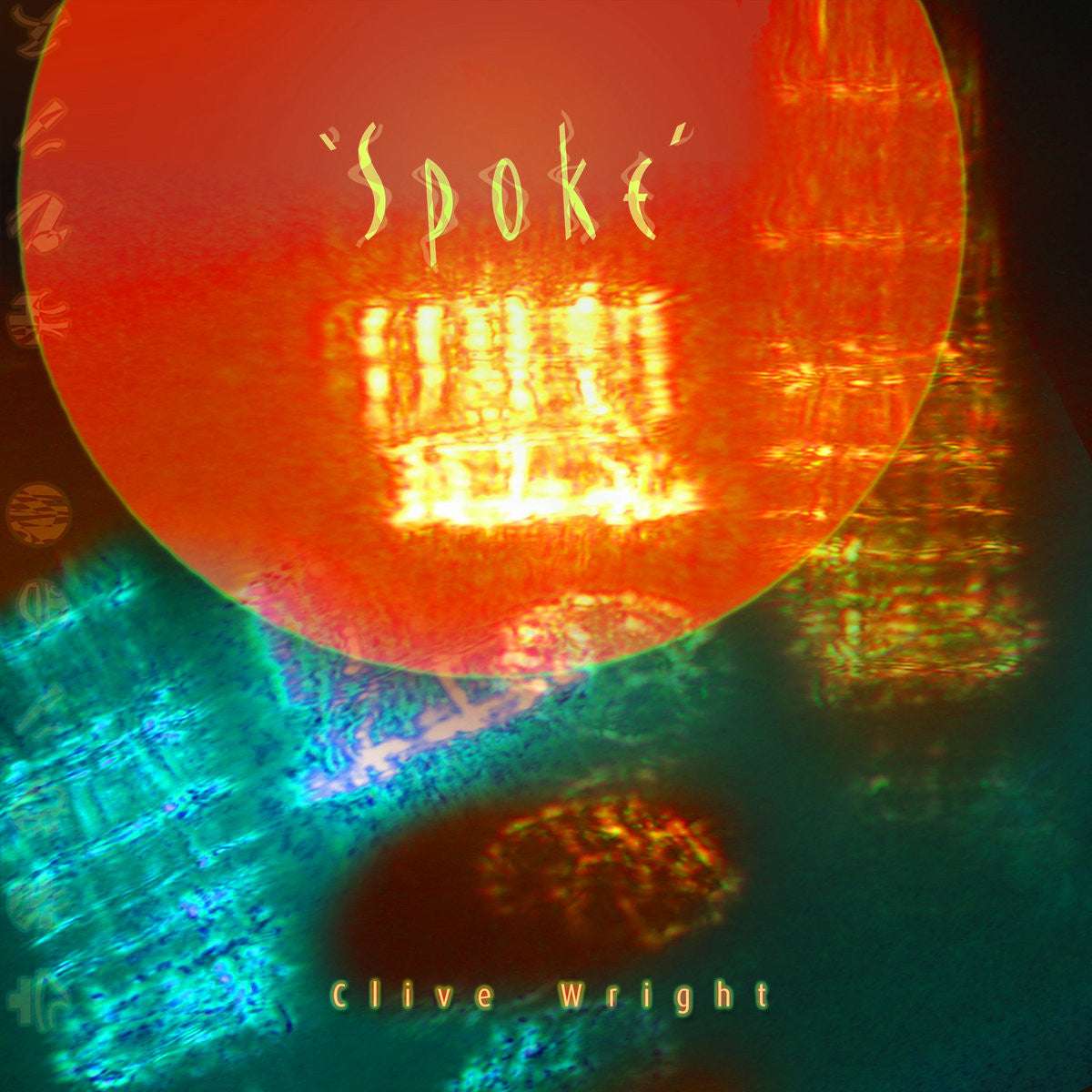 Clive Wraight Clive Wright - Spoke - Darla Records