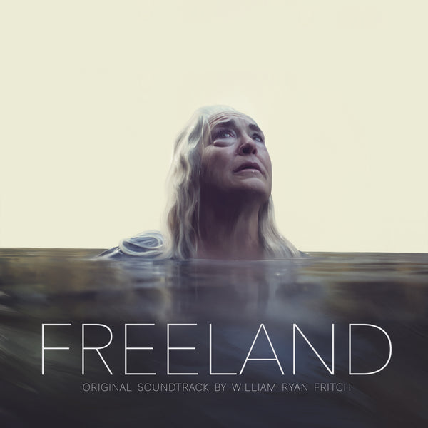 William Ryan Fritch - Freeland (Original Soundtrack)