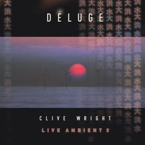Clive Wright - Deluge: Live Ambient 3