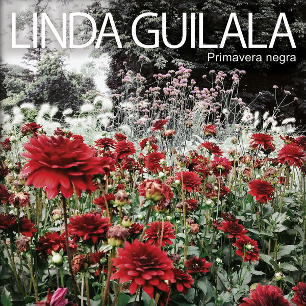 Linda Guilala - Primavera Negra